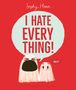 Sophy Henn: I Hate Everything, Buch