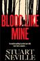 Stuart Neville: Blood Like Mine, Buch