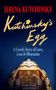 Serena Kutchinsky: Kutchinsky's Egg, Buch
