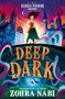 Zohra Nabi: Deep Dark, Buch