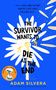 Adam Silvera: The Survivor Wants to Die at the End, Buch