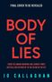 Jo Callaghan: Body of Lies, Buch
