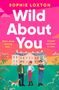 Sophie Loxton: Wild About You, Buch