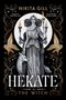 Nikita Gill: Hekate, Buch