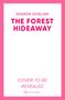 Sharon Gosling: The Forest Hideaway, Buch