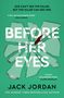Jack Jordan: Before Her Eyes, Buch