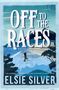 Elsie Silver: Off to the Races, Buch
