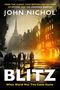 John Nichol: Blitz, Buch