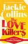 Jackie Collins: The Love Killers, Buch