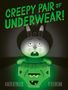 Aaron Reynolds: Creepy Pair of Underwear, Buch