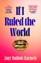 Amy DuBois Barnett: If I Ruled the World, Buch