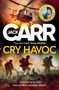 Jack Carr: Carr, J: Cry Havoc, Buch, Buch