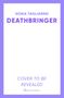 Sonia Tagliareni: Tagliareni, S: Deathbringer, Buch
