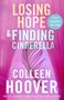 Colleen Hoover: Losing Hope / Finding Cinderella Bind-up, Buch, Buch