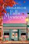 R. L. Killmore: A Cinnamon Falls Mystery, Buch