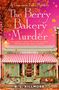"The Berry Bakery Murder" ziert ein rosa- und orangefarbenes Herbstszenario mit einer geschlossenen Bäckerei. , Buch