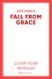 "LEYE ADENLE, FALL FROM GRACE, COVER TO BE REVEALED" in rot auf weißem Hintergrund. Roter Rand., Buch