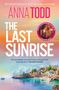 Anna Todd: The Last Sunrise, Buch