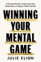 Julie Elion: Winning Your Mental Game, Buch
