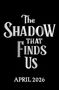 Andy Darcy Theo: The Shadow That Finds Us, Buch