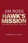 „Jim Ross: Hawk's Mission. The New Tom Hawk Thriller. Coming in 2027.“ Roter Hintergrund, schlichtes Design., Buch