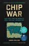 "Chip War: The Fight for the World's Most Critical Technology", Autor: Chris Miller. Weltkarte im Hintergrund., Buch