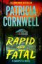 "The Worldwide Bestseller", "Patricia Cornwell", "Rapid and Fatal", "A Scarpetta Novel". Hütte im Wald bei Sonnenuntergang., Buch