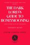 GUIDES TO VILLAINY AND LOVE BOOK 2. THE DARK LORD'S GUIDE TO HONEYMOONING. Logo von Scarlett Press unten.