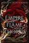 "Flame and Thorns Book 1: Empire of Flame and Thorns von Marion Blackwood. Cover Coming Soon! Logo von Scarlett Press.", Buch