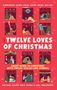 „The Twelve Loves of Christmas. Count down to Christmas with twelve sealed love stories.” Illustrationen von Weihnachtsszenen., Buch