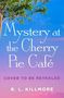 "Mystery at the Cherry Pie Café," "COVER TO BE REVEALED," "R. L. KILLMORE." Ein Baum vor blau-rosa Himmel., Buch