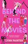 Text: "BEHIND THE MOVIES", "HOPELESSLY ROMANTIC WES AND LIZ STORIES", "LYNN PAINTER". Illustration: Verschiedene Paare in romantischen Szenen auf rosa Hintergrund., Buch