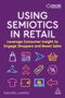 Rachel Lawes: Using Semiotics in Retail, Buch
