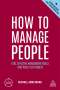 Michael Armstrong: How to Manage People: Fast, Effective Management Skills That Really Get Results, Buch