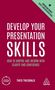 Theo Theobald: Develop Your Presentation Skills, Buch