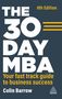 Colin Barrow: The 30 Day MBA: Your Fast Track Guide to Business Success, Buch
