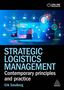 Erik Sandberg: Strategic Logistics Management, Buch