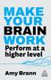 Amy Brann: Make Your Brain Work, Buch