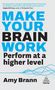 Amy Brann: Make Your Brain Work, Buch