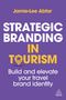 Jamie-Lee Abtar: Strategic Branding in Tourism, Buch