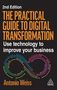 „2nd Edition. THE PRACTICAL GUIDE TO DIGITAL TRANSFORMATION. Use technology to improve your business. Antonio Weiss.“ Farbiges Unendlichkeits-Symbol., Buch