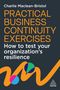 "Practical Business Continuity Exercises. How to test your organization's resilience." Bunte Linien, unten Logo., Buch