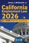 James J. McDonald, Jr., California Employment Law 2026, The SHRM Guide for Employers. Bild eines klassischen Gebäudes., Buch