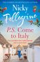 Nicky Pellegrino: P.S. Come to Italy, Buch
