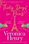 Veronica Henry: Thirty Days in Paris, Buch