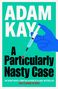 Adam Kay: A Particularly Nasty Case, Buch, Buch
