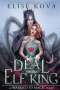 Elise Kova: A Deal With The Elf King, Buch