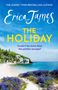 Erica James: The Holiday, Buch