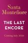 Santa Montefiore. THE LAST ENCORE. Coming July 2026. Purpurfarbener Hintergrund.
