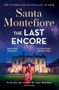 Oben steht: "The Number One Bestselling Author Santa Montefiore The Last Encore". Eine Frau in Rot vor einem beleuchteten Herrenhaus.
